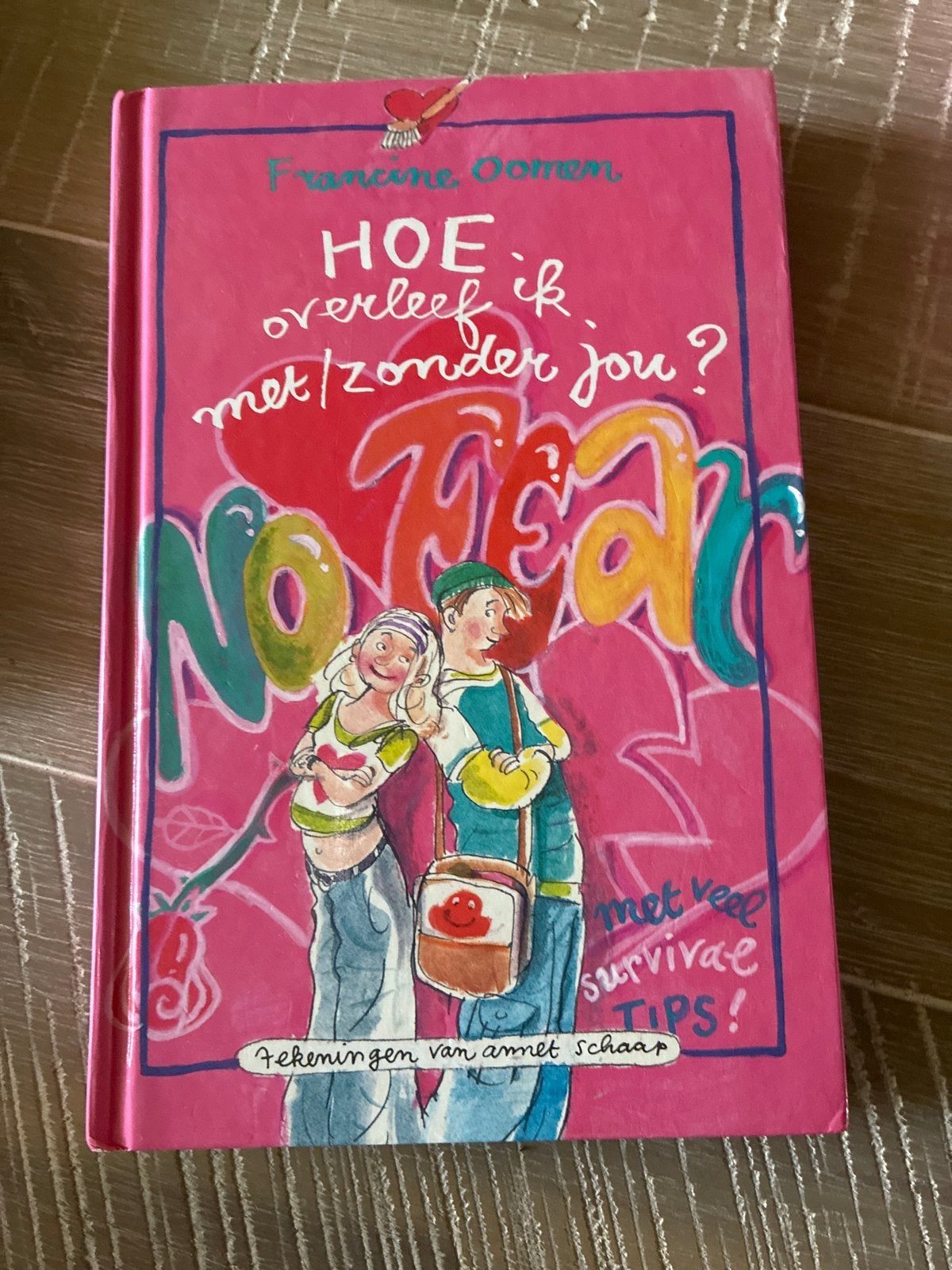 Hoe overleef ik met/zonder jou? - Francine Oomen, Ophalen of Verzenden, Zo goed als nieuw, Fictie