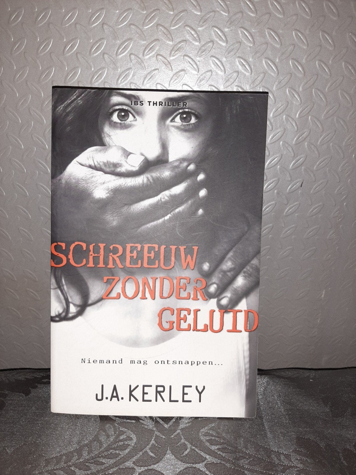 Schreeuw Zonder Geluid - J.A. Kerley (IBS Thriller), Boeken, Ophalen of Verzenden, Gelezen, J.A. Kerley, Nederland