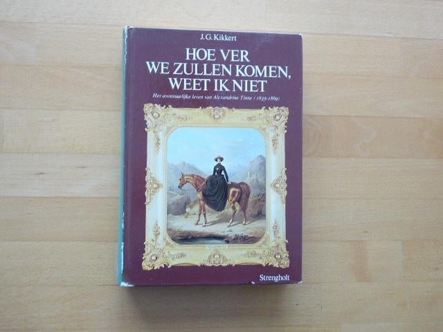 Hoe ver we zullen komen weet ik niet, J.G. Kikkert, Boeken, Ophalen of Verzenden, Zo goed als nieuw, Afrika