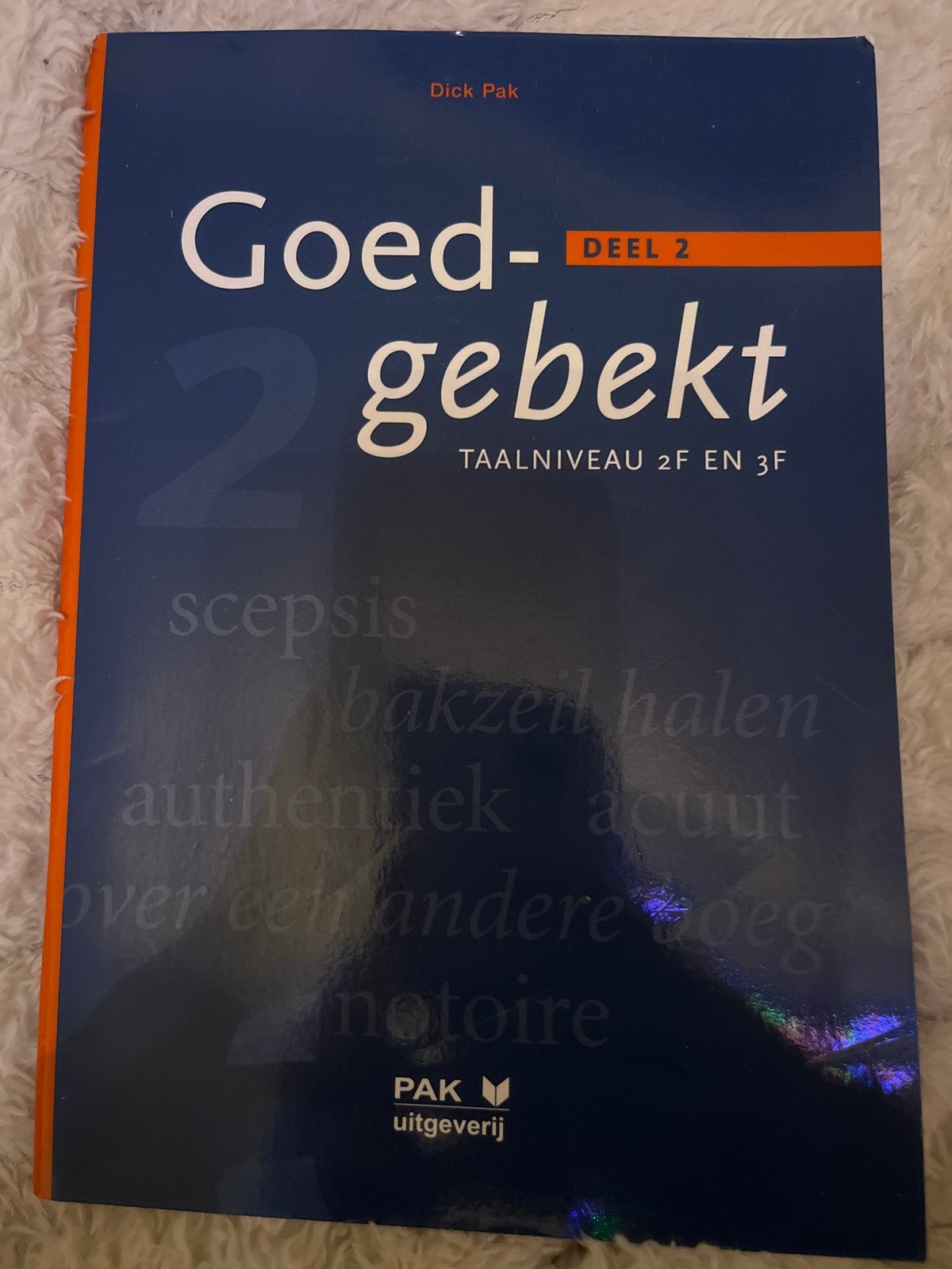 Goed-gebekt Deel 2 Taal Nederlands 2F en 3F Dick Pak, Boeken, Ophalen of Verzenden, Alpha, Gelezen, MBO