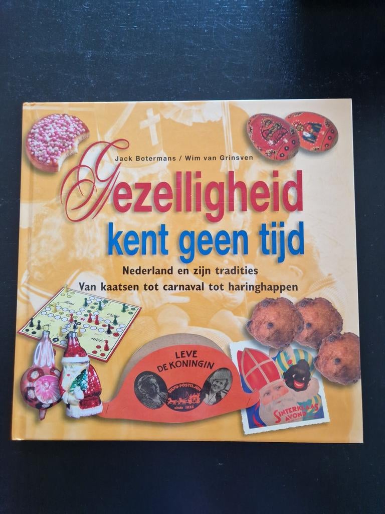 Wim van Grinsven - Gezelligheid kent geen tijd, Boeken, Ophalen, Wim van Grinsven; Jack Botermans, Zo goed als nieuw, Mode algemeen