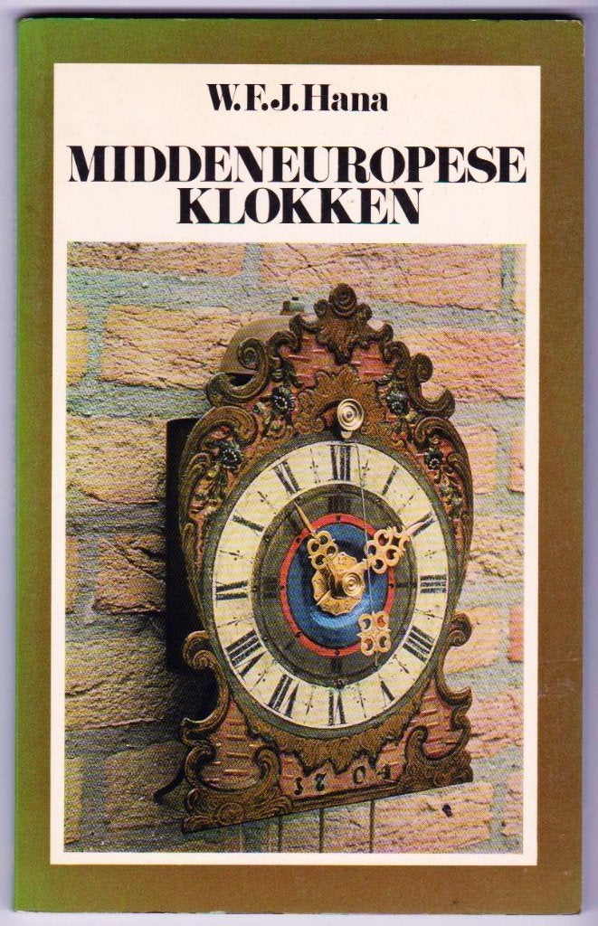 Middeneuropese klokken - W. F. J Hana, Ophalen of Verzenden