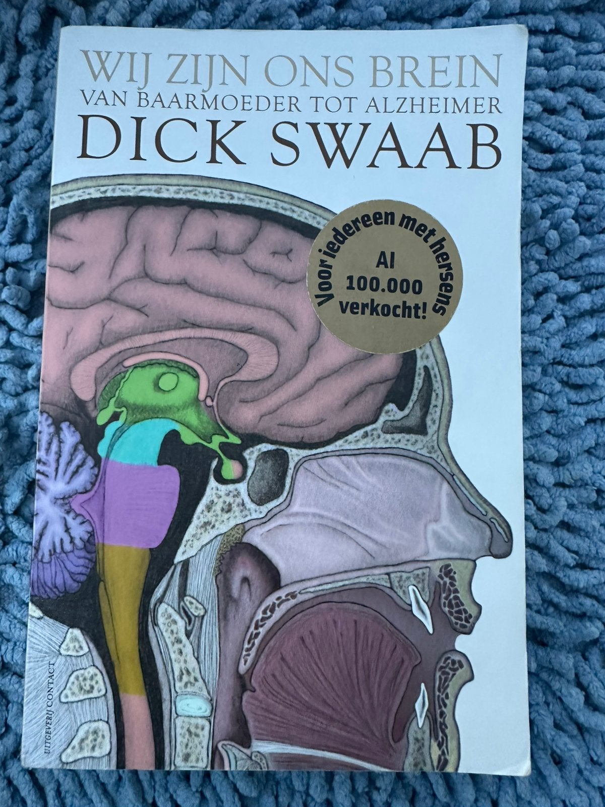 Dick F. Swaab - Wij zijn ons brein, Ophalen of Verzenden, Zo goed als nieuw, Dick F. Swaab