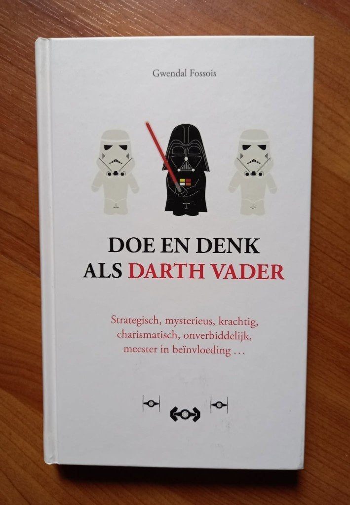 Doe en denk als Darth Vader - Gwendal Fossois, Verzenden, Zo goed als nieuw, Boek of Poster