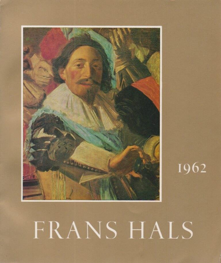 Frans Hals 1962 Frans Hals 1962, Ophalen of Verzenden, Gelezen, Catalogus