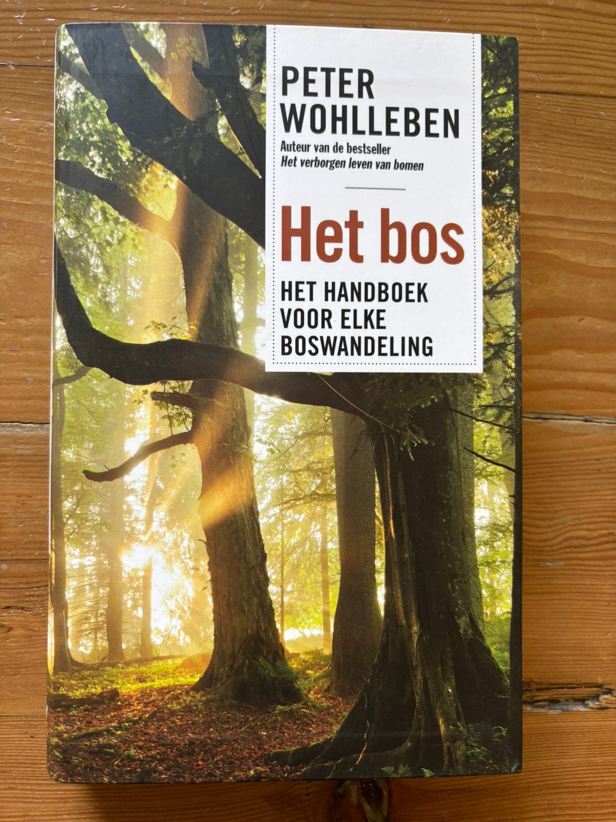 Peter Wohlleben - Het bos, Boeken, Peter Wohlleben, Ophalen of Verzenden, Zo goed als nieuw, Overige onderwerpen