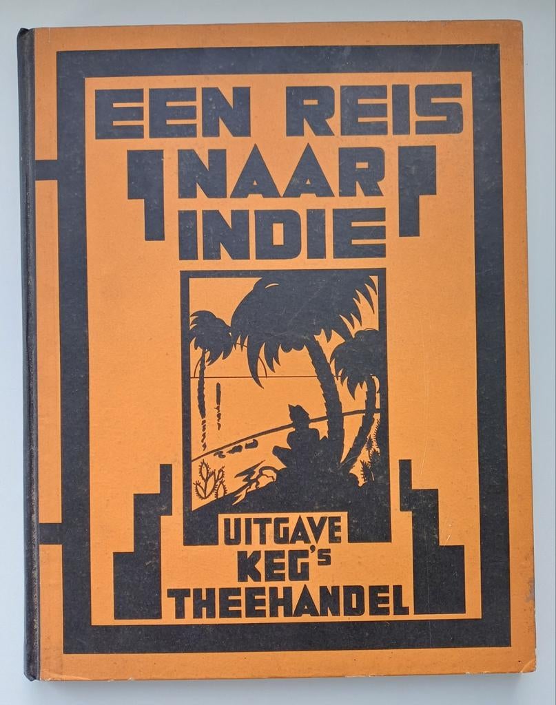 Een reis naar Indië - Keg's Theehandel - 1e druk, Antiek en Kunst, Antiek | Boeken en Bijbels, Ophalen of Verzenden