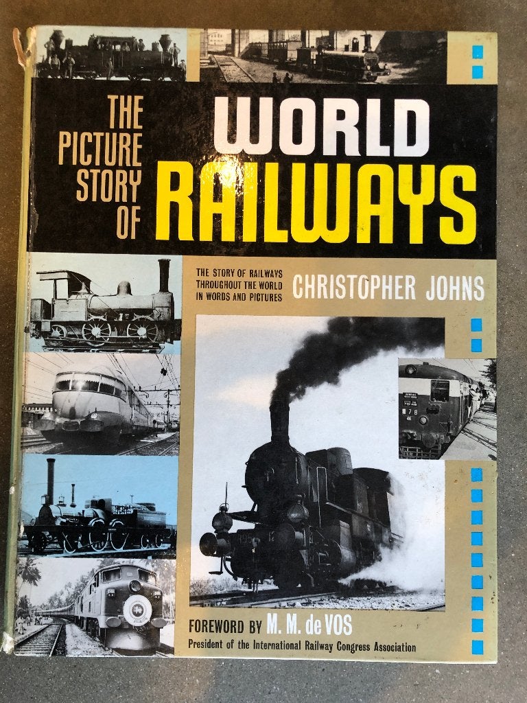 The Picture Story of World Railways – Christopher Johns, Boeken, Ophalen of Verzenden, Gelezen, Christopher Johns, Trein