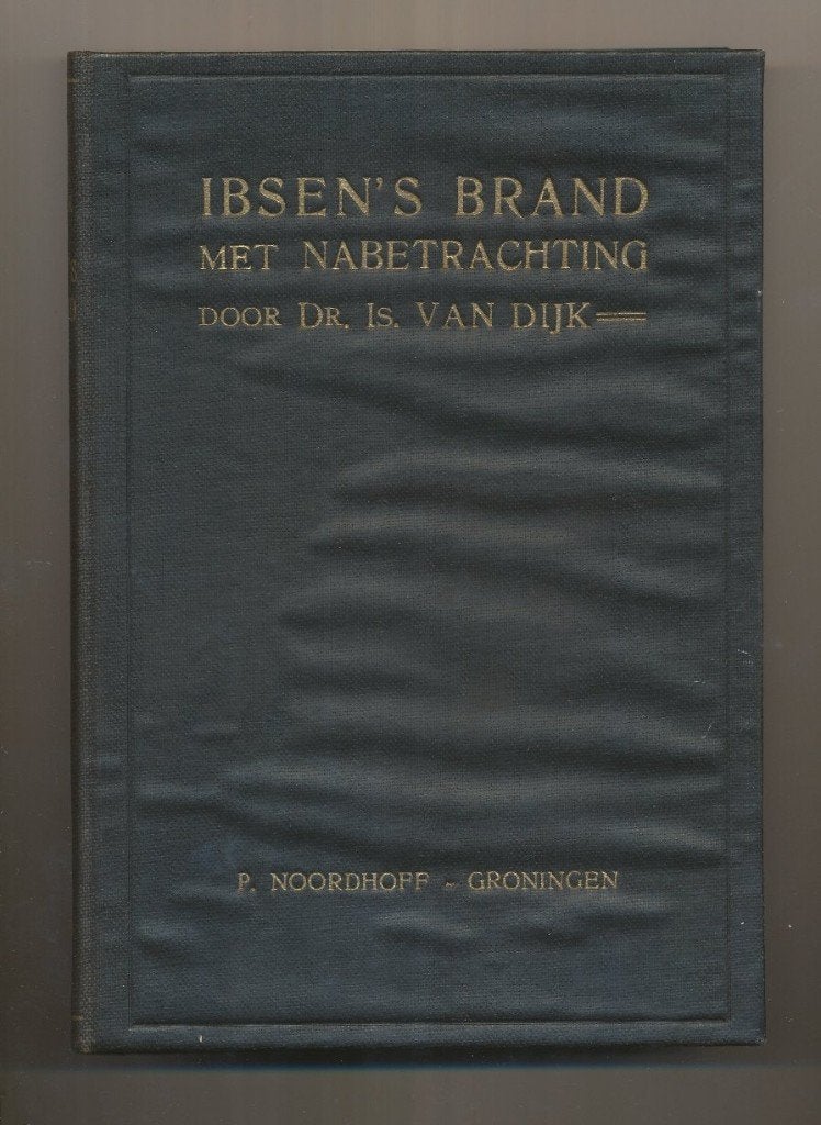DIJK, IS van: Ibsen's brand, Gelezen, Dijk, IS Van, Ophalen of Verzenden, Nederland