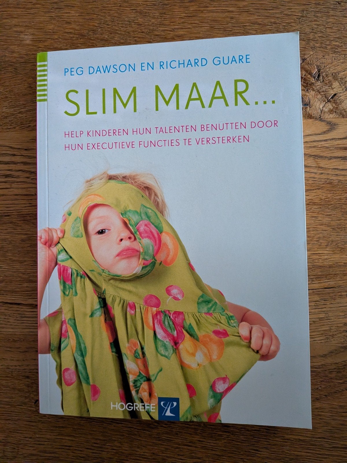 Peg Dawson - Slim maar ..., Boeken, Ophalen of Verzenden, Peg Dawson; Richard Guare, Ontwikkelingspsychologie, Zo goed als nieuw