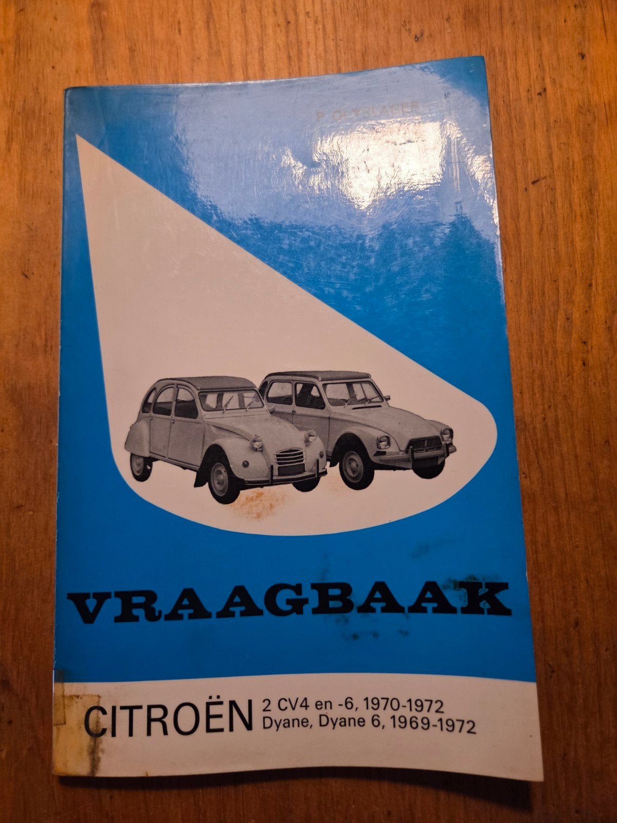 Vraagbaak Citroen 2cv dyane, Ophalen of Verzenden