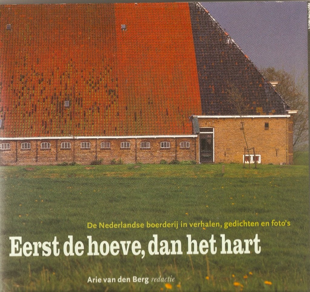 Eerst de hoeve, dan het hart, Ophalen of Verzenden, Zo goed als nieuw, Nederland