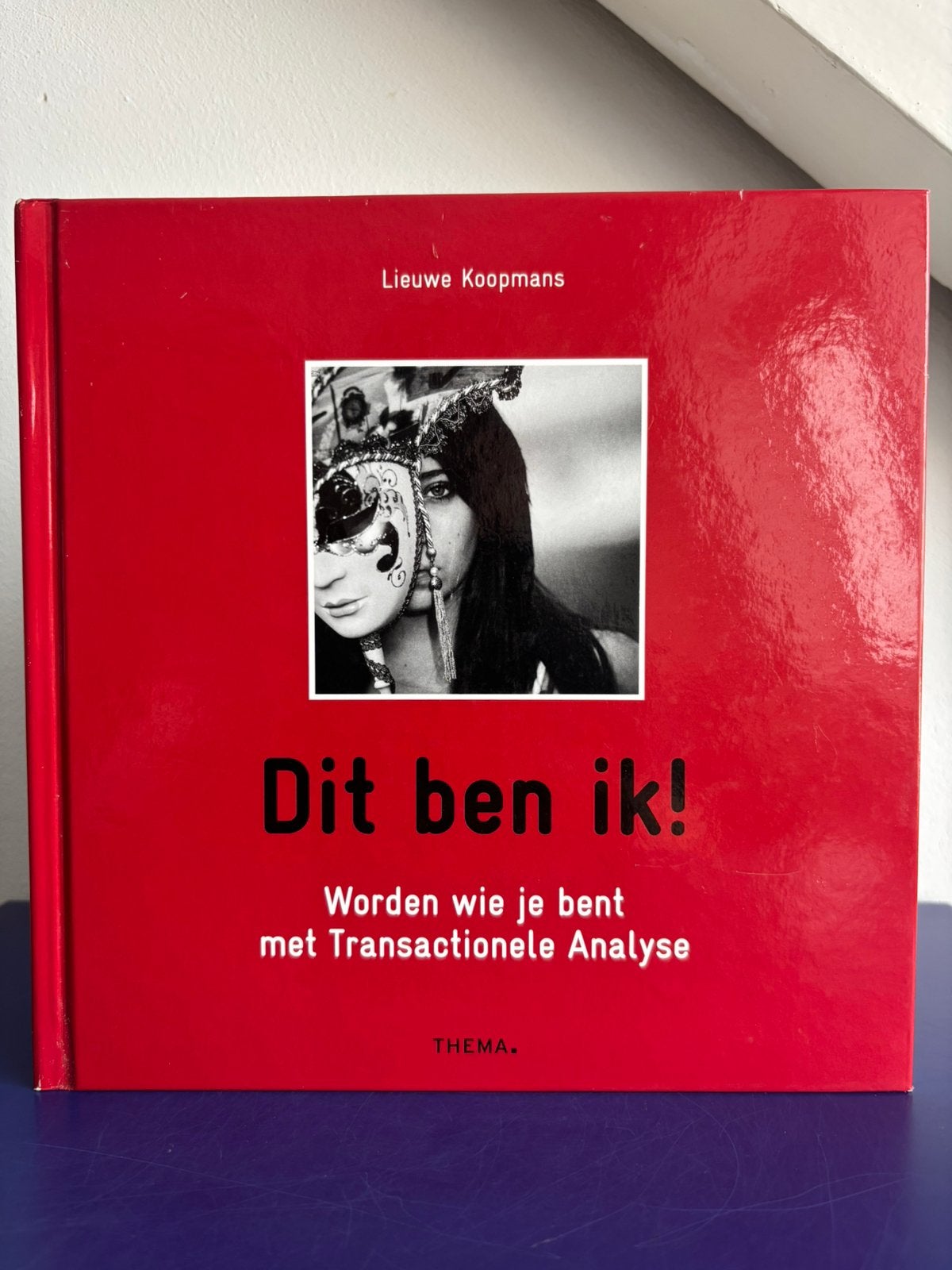 Dit ben ik! Worden wie je bent met Transactionele Analyse, Ophalen of Verzenden, Zo goed als nieuw, Lieuwe Koopmans