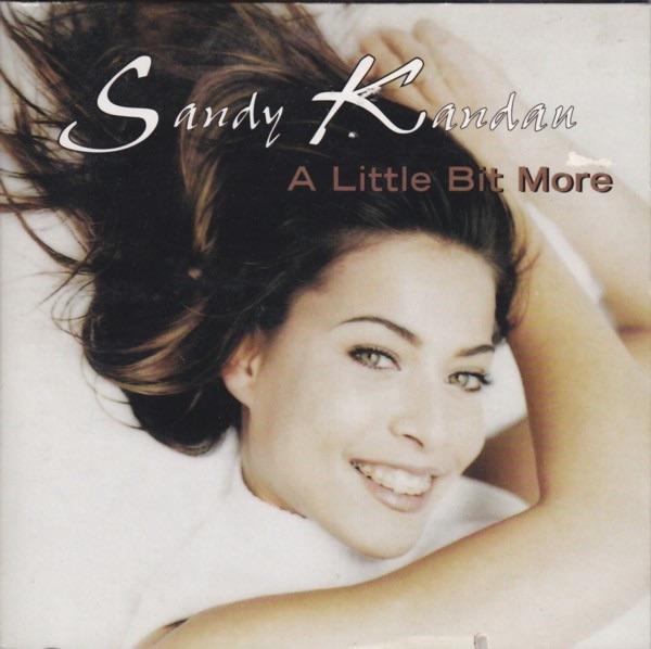Sandy Kandau : A Little Bit More CD single, Cd's en Dvd's, Ophalen of Verzenden, Zo goed als nieuw, Pop