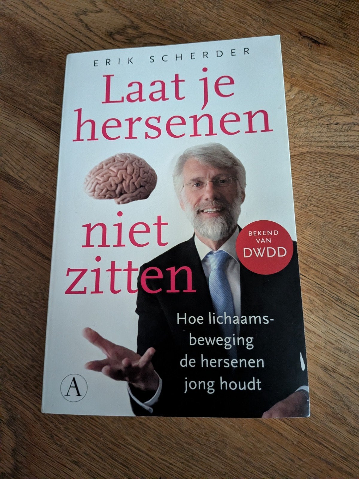 Erik Scherder - Laat je hersenen niet zitten, Boeken, Ophalen of Verzenden, Zo goed als nieuw, Erik Scherder
