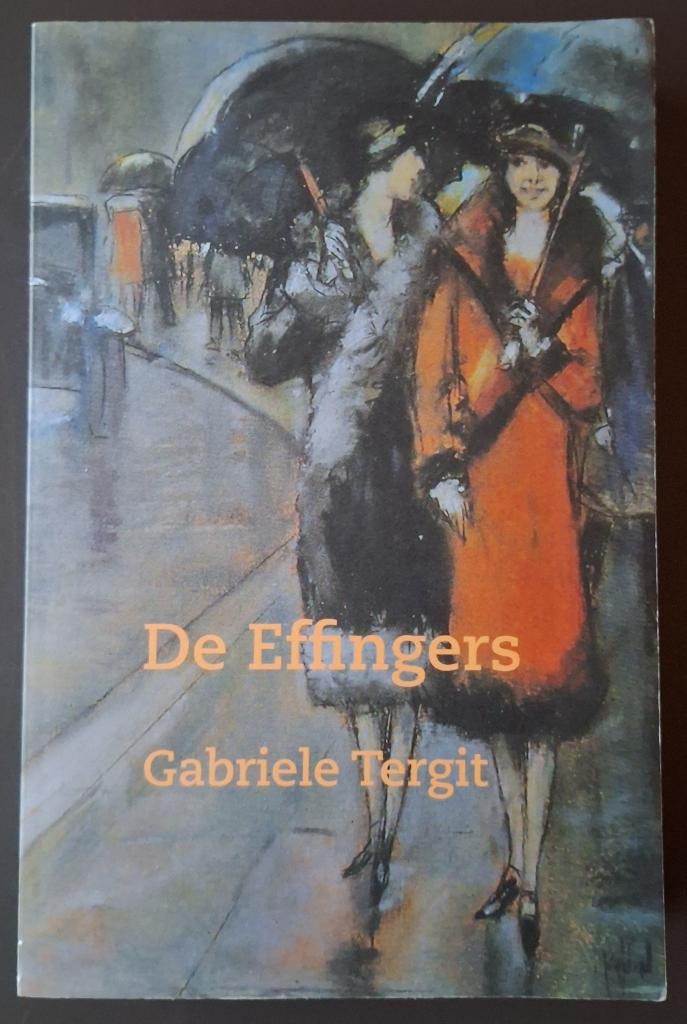 De Effingers - Gabriele Tergit, Ophalen of Verzenden, Gelezen, Gabriele Tergit