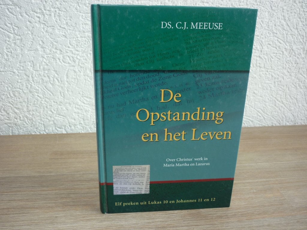 Ds. C. Meeuse - De Opstanding en het leven, Boeken, Ophalen of Verzenden, Gelezen, Christendom | Protestants