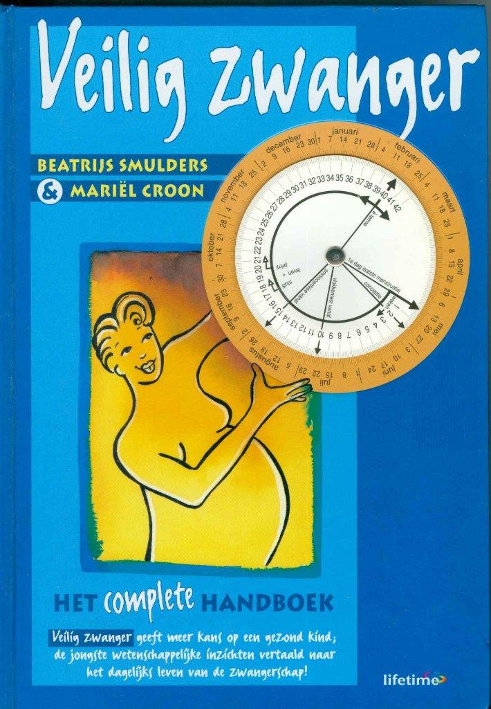 Smulders, B. & Croon, M. - Veilig zwanger, Ophalen of Verzenden, Gelezen, Zwangerschap en Bevalling