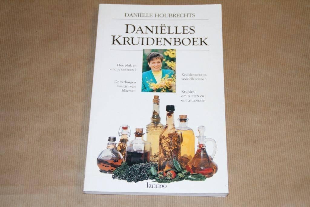 Daniëlles Kruidenboek - Plukken weetjes verborgen kracht, Ophalen of Verzenden, Gelezen, Kruiden en Alternatief