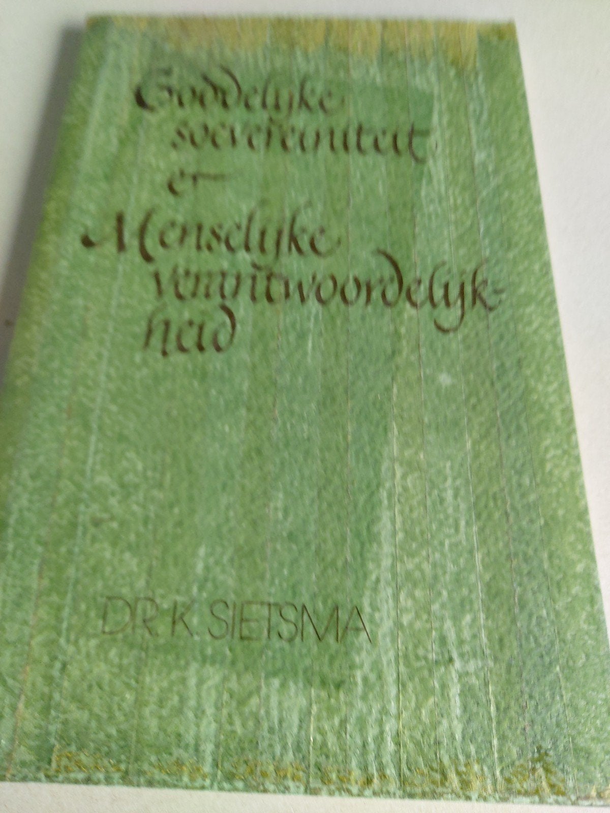 Goddelijke Soevereiniteit en Menselijke Verantwoordelijkheid, Ophalen of Verzenden, Zo goed als nieuw, DR.K. Sietsma, Christendom | Protestants