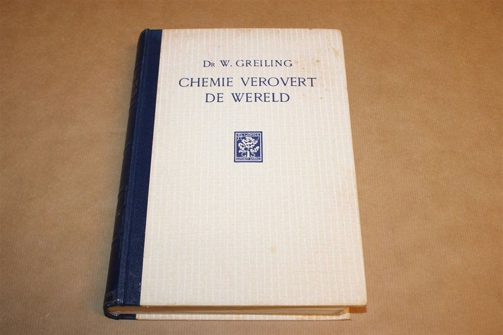 Chemie Verovert de Wereld — Wetenschap & Industrie 1943, Ophalen of Verzenden, Gelezen, Natuurwetenschap