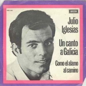 Julio Iglesias - Un Canto a Galicia (Single), Cd's en Dvd's, Latin en Salsa, Gebruikt, 7 inch, Fotohoes