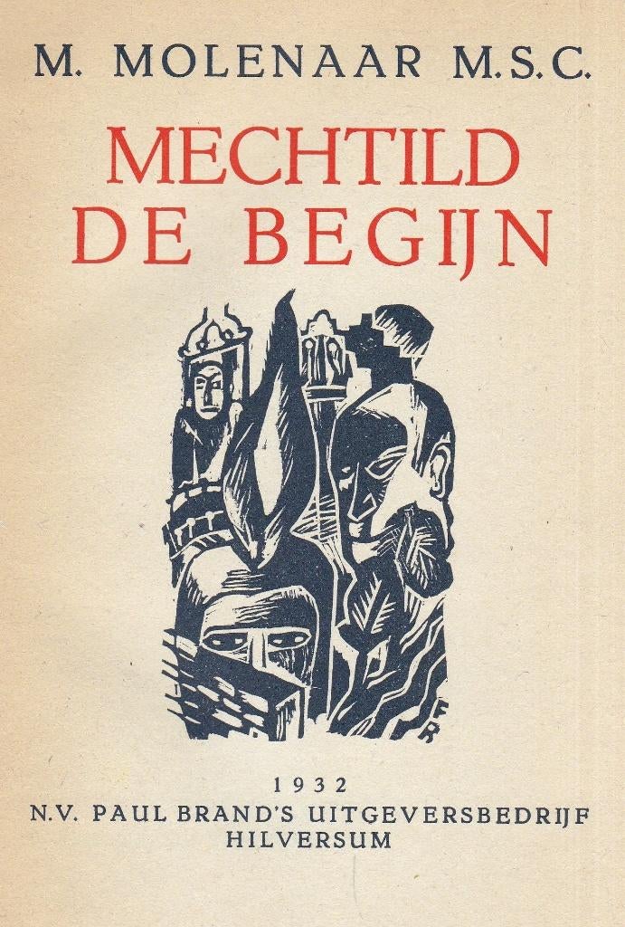 Molenaar, M. (M.S.C.) - Mechtild de Begijn (1932), Antiek en Kunst, Ophalen of Verzenden