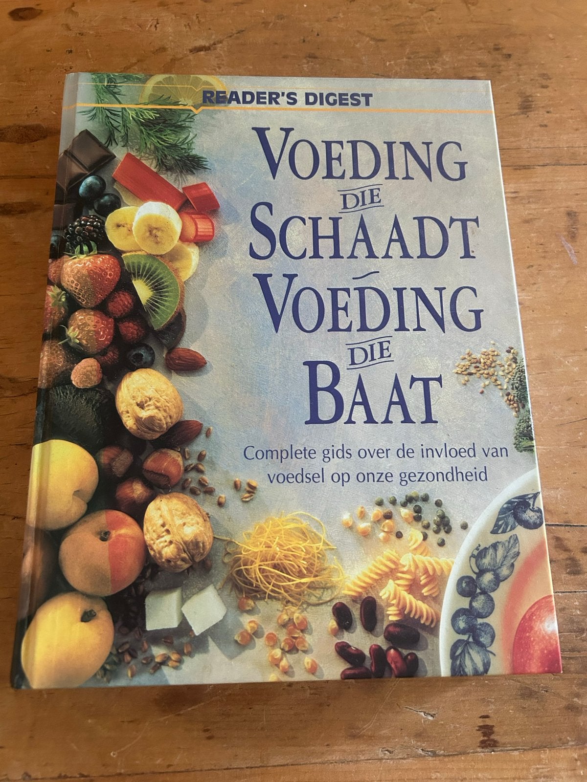 Voeding die schaadt, voeding die baat - Reader's Digest, Boeken, Gezondheid, Dieet en Voeding, Ophalen of Verzenden, Zo goed als nieuw