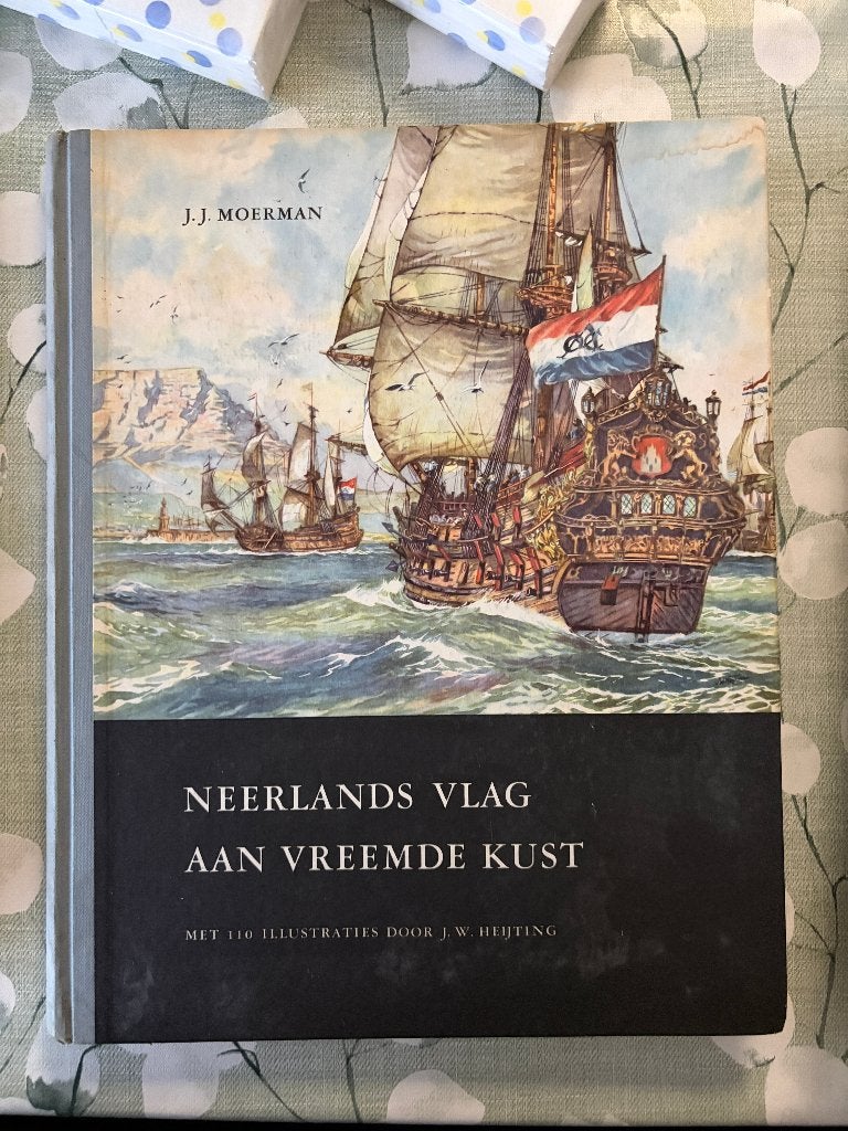 J.J. Moerman - Neerlands Vlag aan Vreemde Kust, Ophalen of Verzenden, Gelezen, Plaatjesalbum