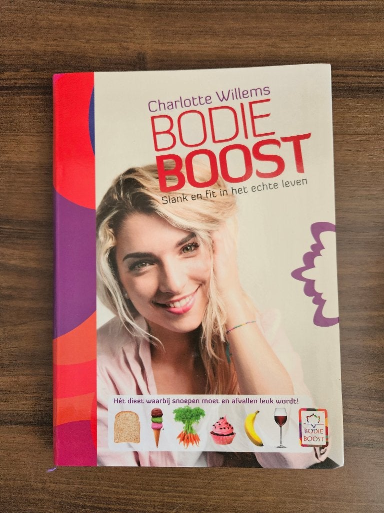 BodieBoost:Slank en fit in het echte leven-Charlotte Willems, Boeken, Dieet en Voeding, Ophalen of Verzenden, Zo goed als nieuw