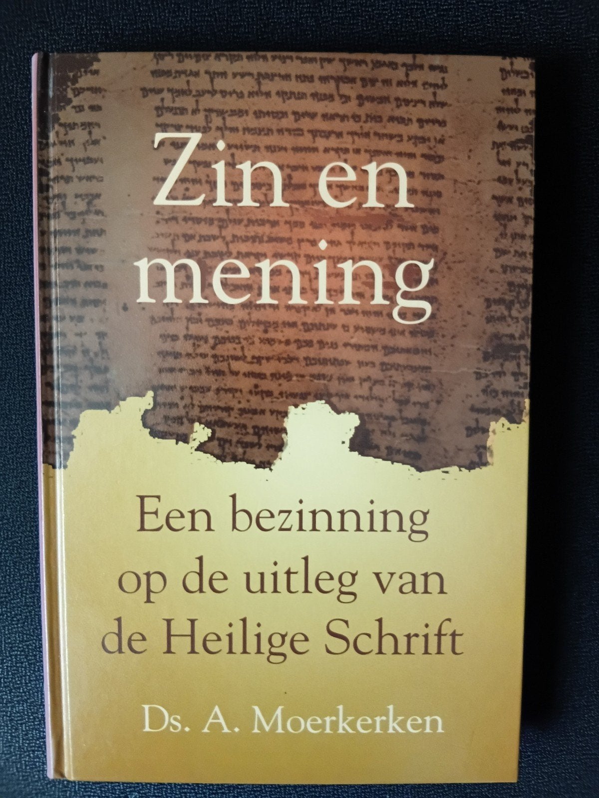 A. Moerkerken - Zin en mening, Boeken, Godsdienst en Theologie, Ophalen of Verzenden, Zo goed als nieuw, A. Moerkerken