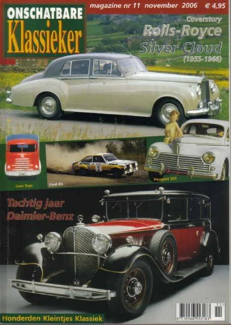 OK 11 2006: Rolls Royce Silver Cloud - Peugeot 203 - Ford RS, Ophalen of Verzenden, Gelezen, Algemeen