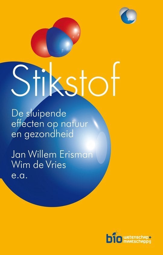 Stikstof, de sluipende effecten, Ophalen of Verzenden, Zo goed als nieuw, Natuurwetenschap