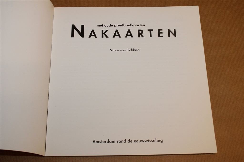 Nakaarten 1 — Oude Prentbriefkaarten van Amsterdam, Ophalen of Verzenden, Gelezen
