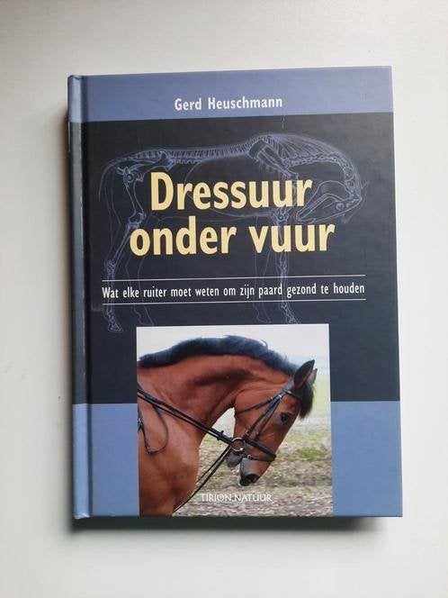 Dressuur onder vuur . G. Heuschmann, Ophalen of Verzenden, Zo goed als nieuw, Paarden of Pony's, G. Heuschmann