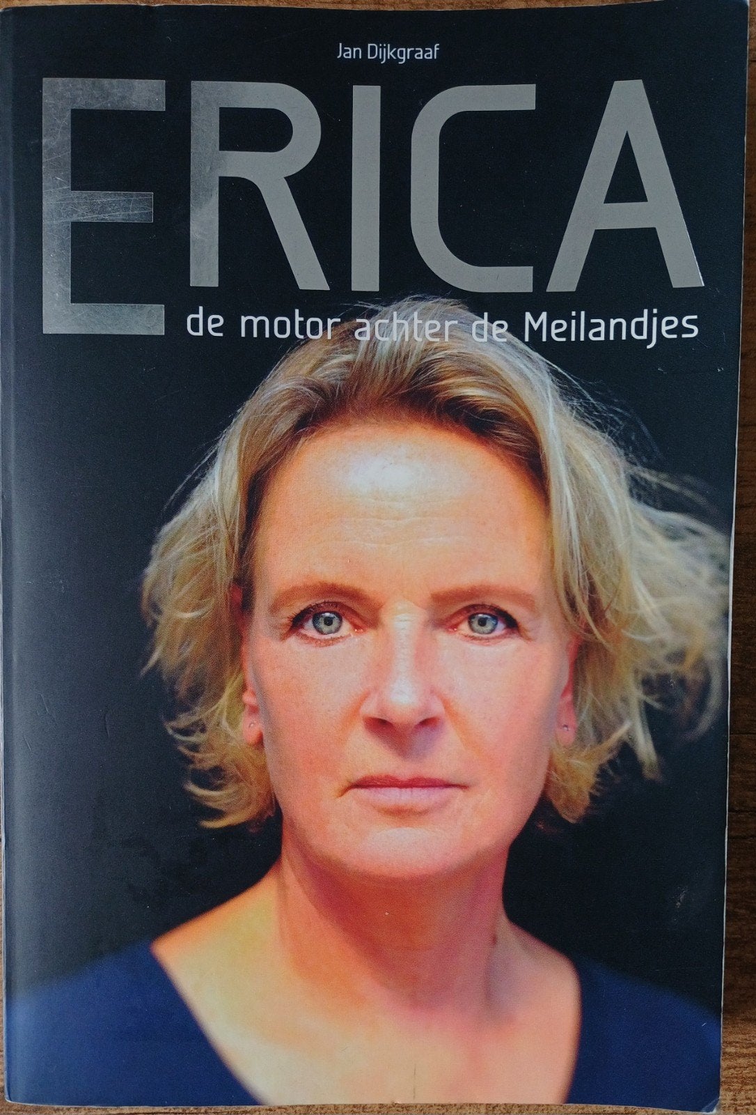 Erica - de motor achter de Meilandjes, Ophalen of Verzenden, Gelezen, Overige