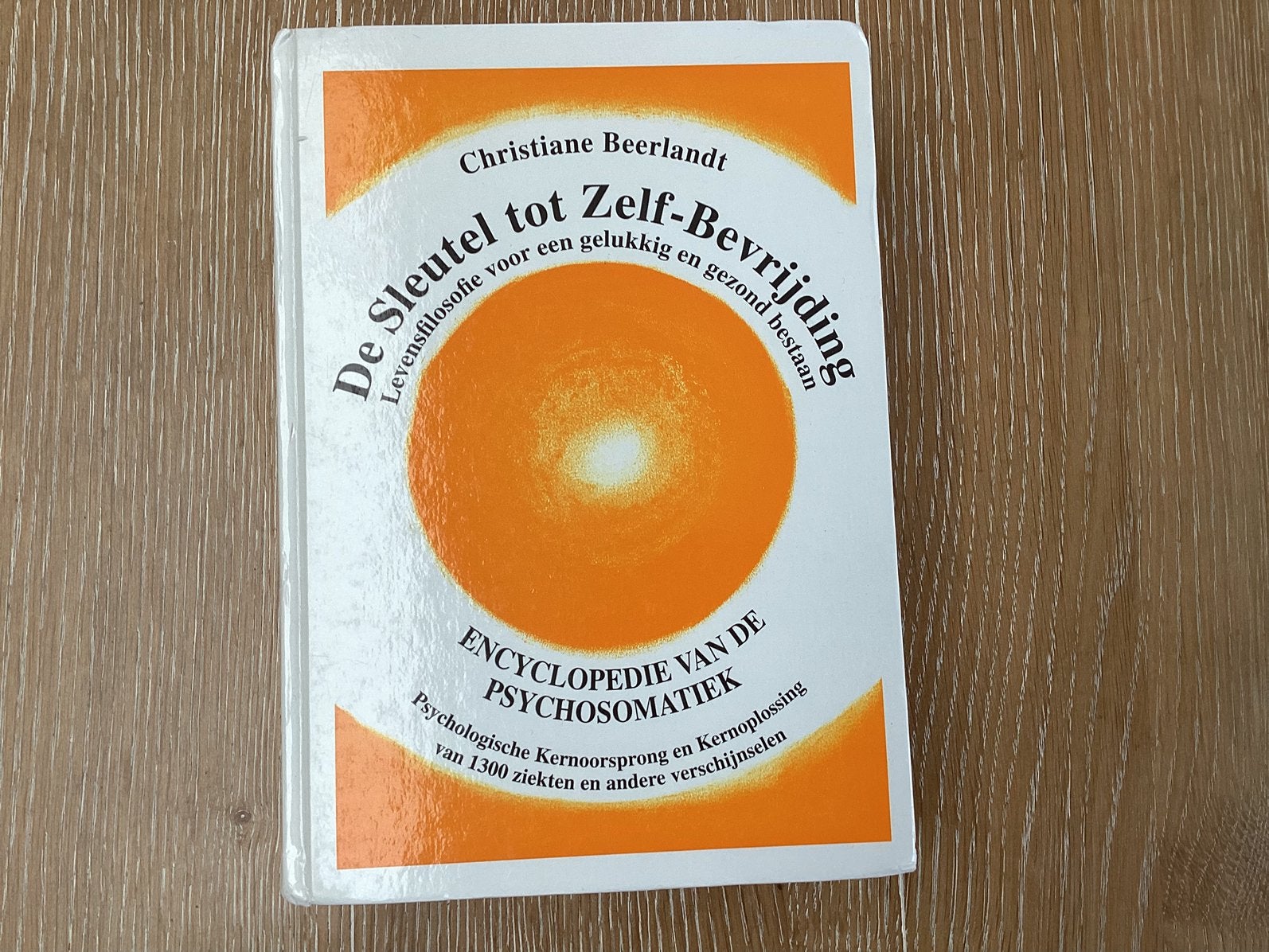 De Sleutel tot Zelf-Bevrijding. Christiane Beerlandt, Ophalen of Verzenden, Gelezen, Spiritualiteit algemeen, Achtergrond en Informatie