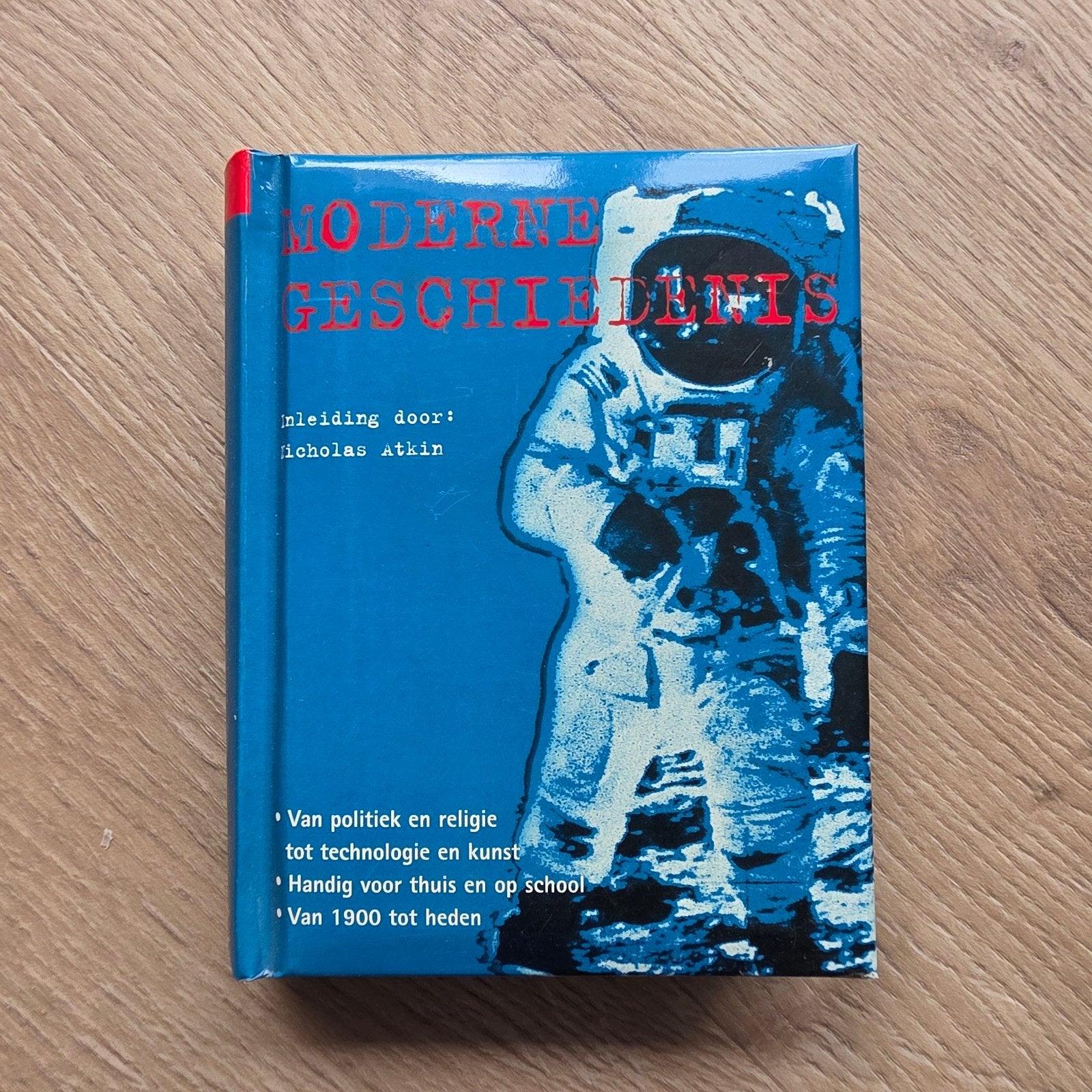 Moderne Geschiedenis: Van 1900 tot heden - Nicholas Atkin, Ophalen of Verzenden, 20e eeuw of later, Gelezen, Nicholas Atkin