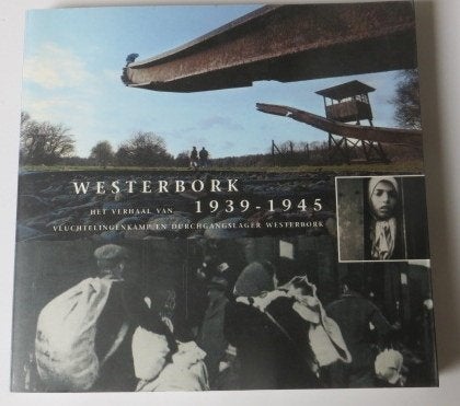 Westerbork 1939-1945, Tweede Wereldoorlog, Nieuw, Ophalen of Verzenden, Harm van der Veen