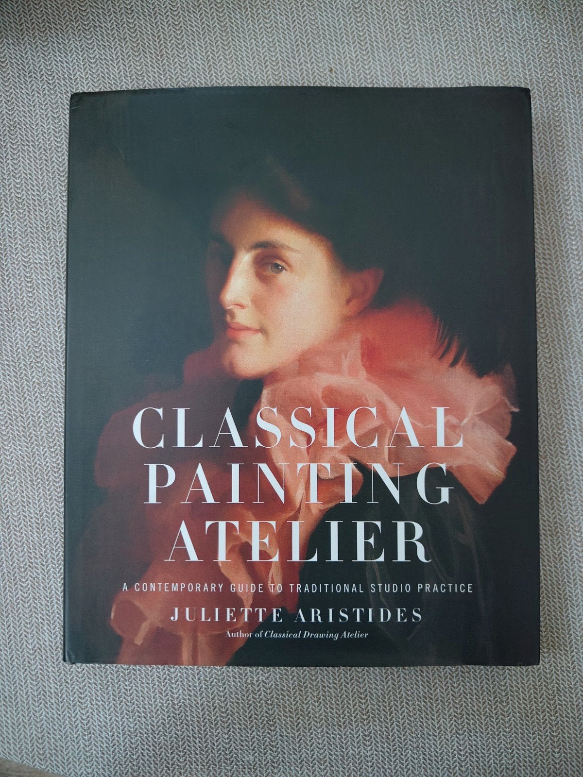 Boek Classical painting atelier - Juliette Aristides, Ophalen, Nieuw