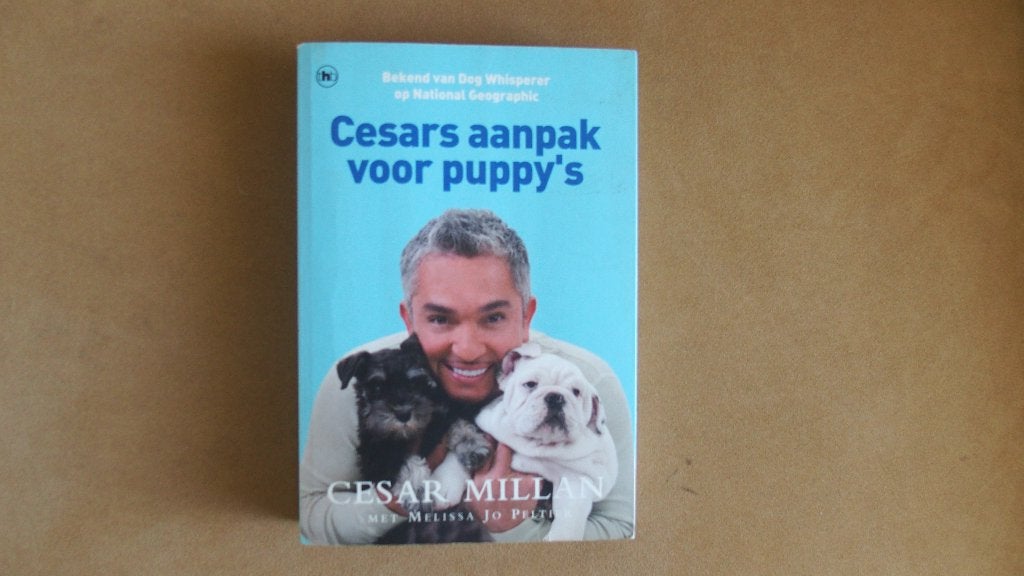 Cesars aanpak voor puppy''s - Cesar Millan, Boeken, Dieren en Huisdieren, Ophalen of Verzenden, Zo goed als nieuw, Honden, Cesar Millan