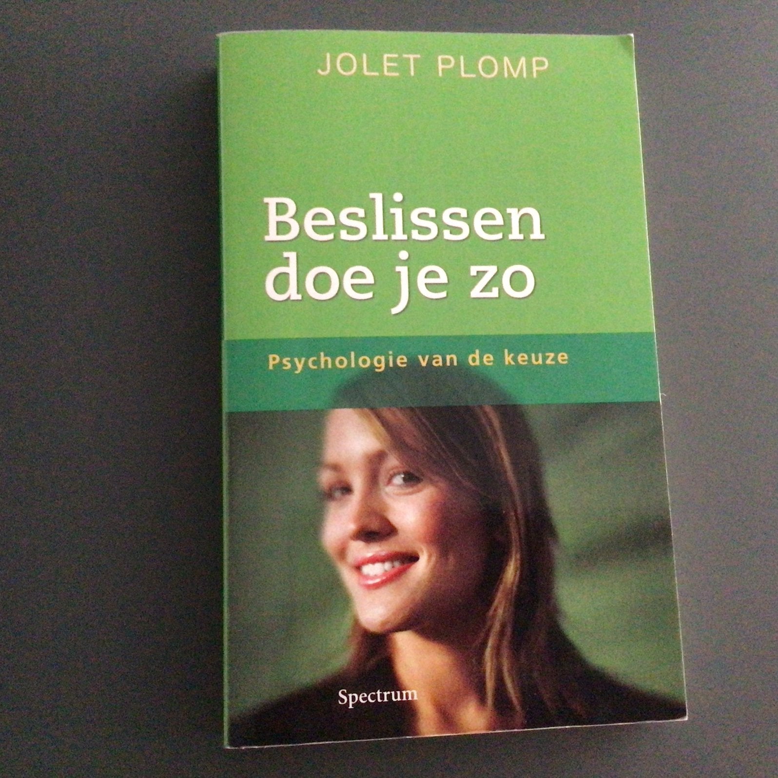 Jolet Plomp - Beslissen doe je zo, Ophalen of Verzenden, Zo goed als nieuw, Jolet Plomp