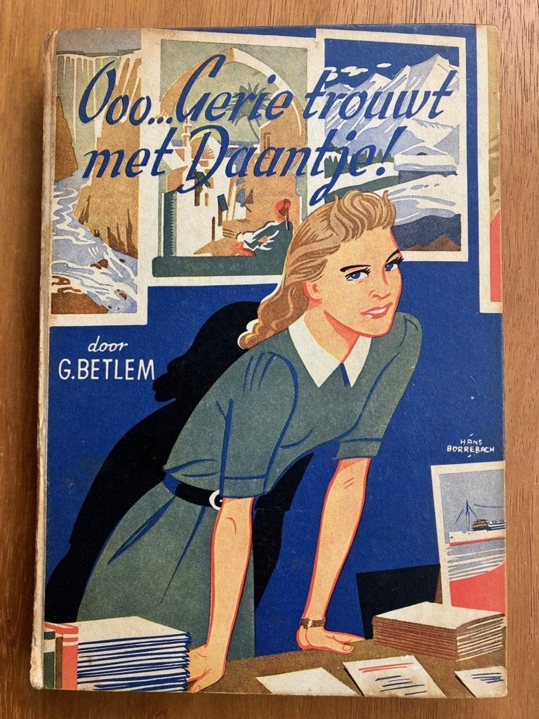 Ooo, Gerie trouwt met Daantje! - G. Betlem, H. Borrebach, Boeken, Verzenden, Gelezen, Fictie