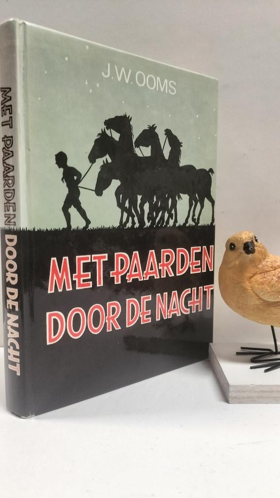Ooms, J.W.; Met paarden door de nacht deel 1, Boeken, Ophalen of Verzenden, Gelezen