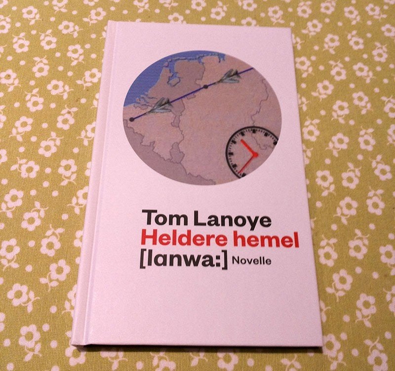 Heldere Hemel van Tom Lanoye (roman) (nieuw), Ophalen of Verzenden, Nieuw