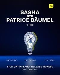 Sasha b2b Patrice Baumel - 6hrs ADE, Eén persoon, Oktober