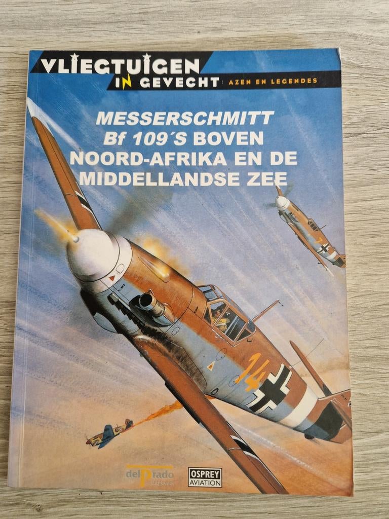 Osprey Vliegtuigen in Gevecht: Messerschmitt Bf 109's, Tweede Wereldoorlog, Diverse auteurs (Osprey Aviation), Ophalen of Verzenden