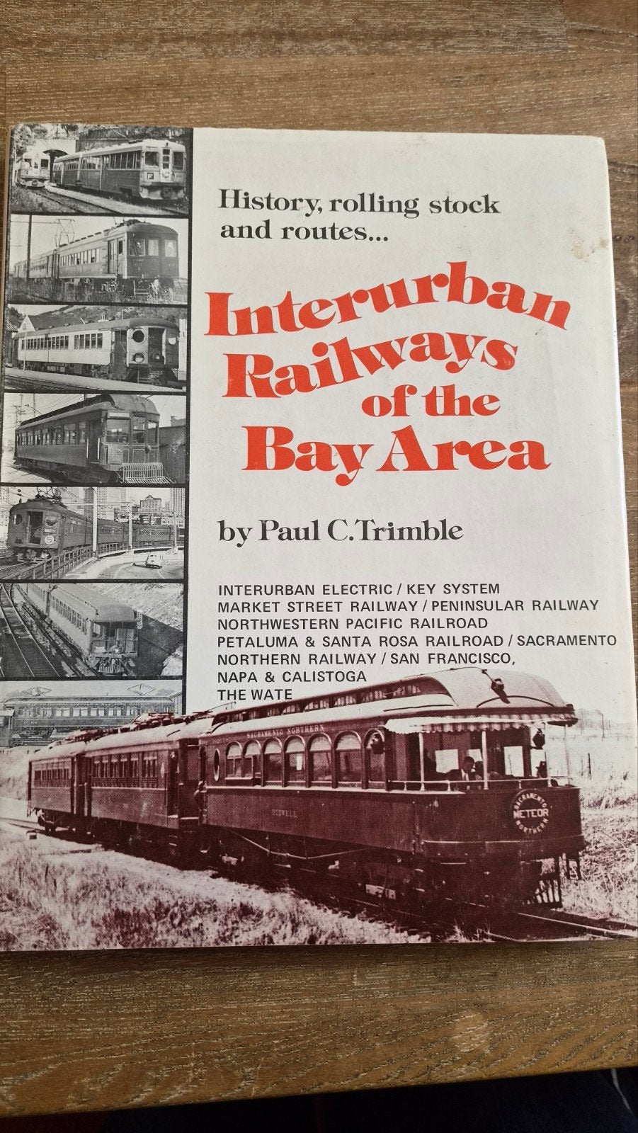 Interurban Railways of the Bay Area, Ophalen of Verzenden, Gelezen, Trein