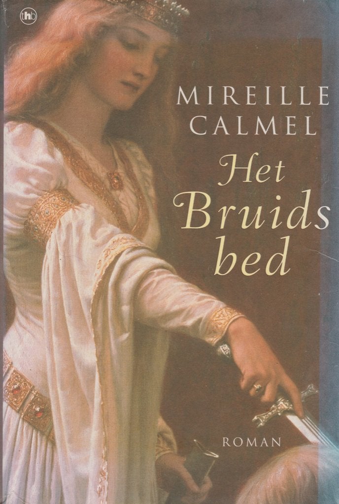 Mireille Calmel Het bruidsbed Auriane, dochter van het licht, Boeken, Ophalen of Verzenden, Zo goed als nieuw, Mireille Calmel / Donna Gillespie