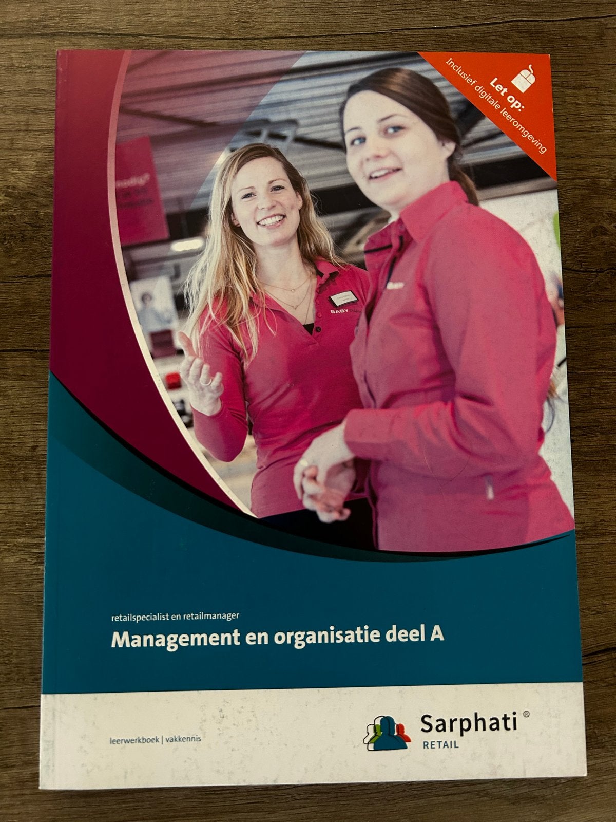 Management en organisatie deel A - Sarphati Retail, Boeken, Ophalen of Verzenden, Gamma, Nieuw, MBO